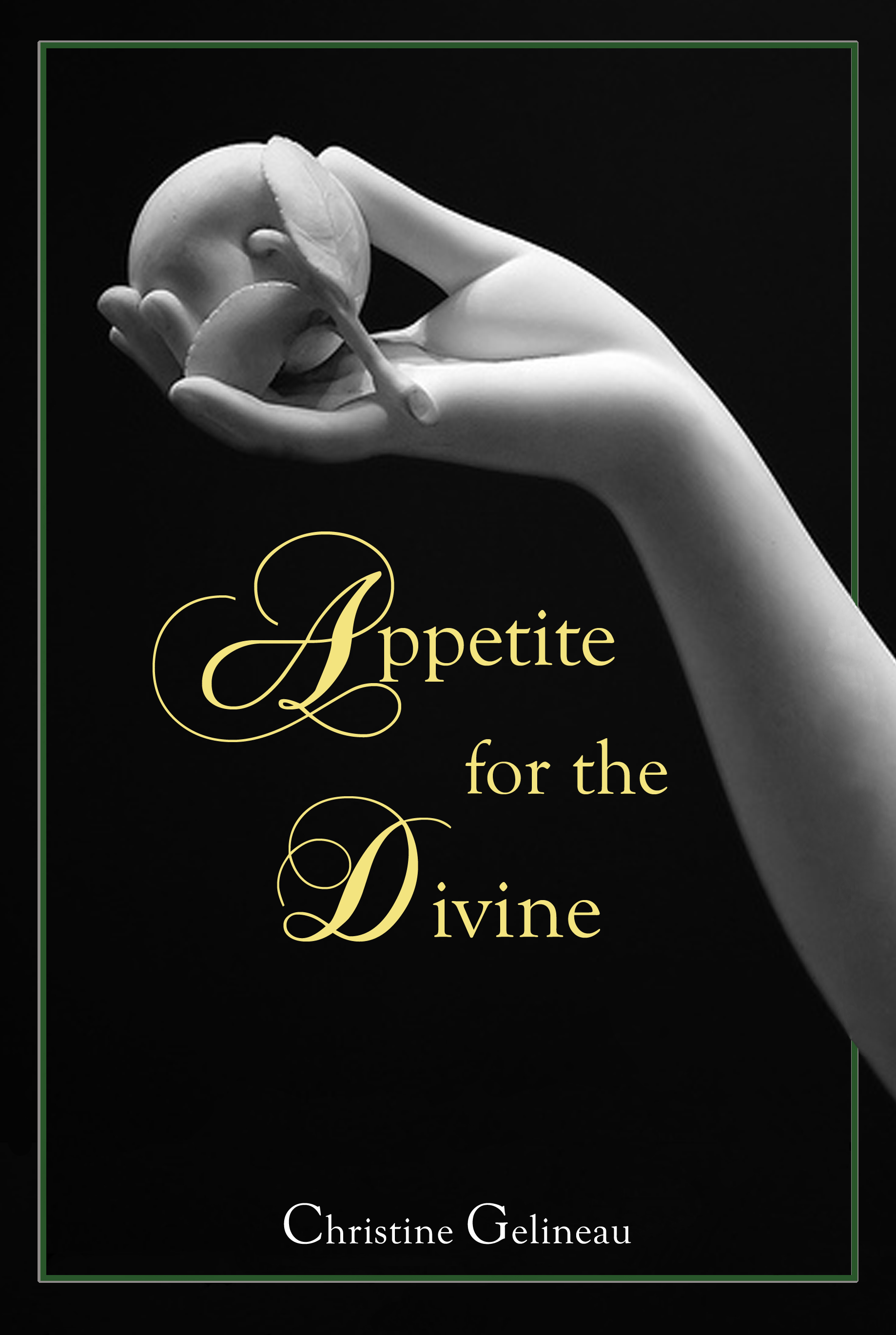 Appetite for the Divine